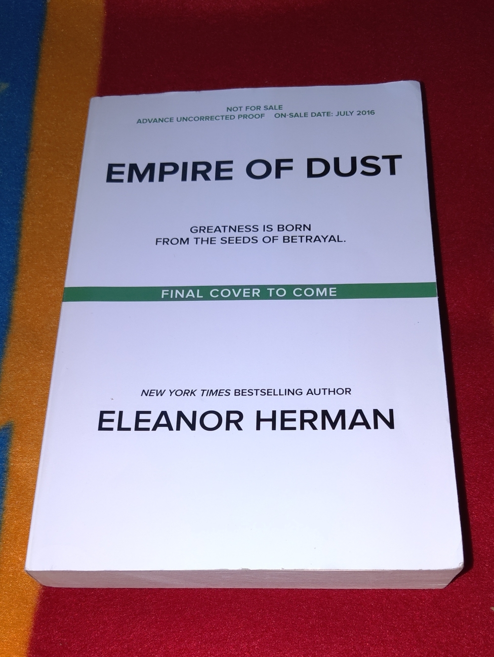 Empires of Dust - Eleanor Herman Autographed Advanced Uncorrected Proof PB Rare